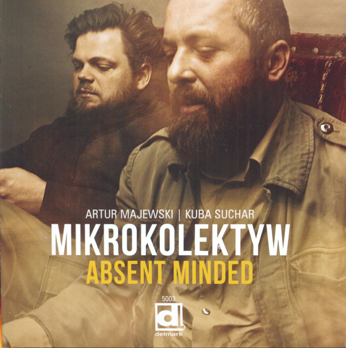 Mikrokolektyw - Absent Minded